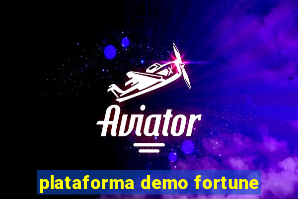 plataforma demo fortune